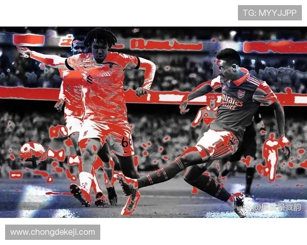 英超巅峰对决再点燃全场激情时刻